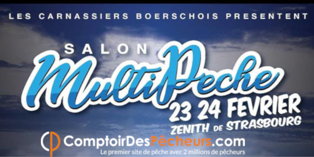Découvrez le nouveau salon Multi Pêche à Strasbourg !