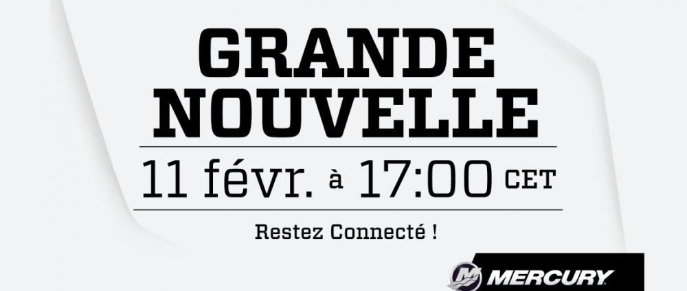 Le 11 février : Lancement inédit du moteur hors-bord le plus innovant de l'histoire !!!