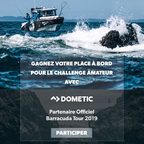 Concours de Pêche DOMETIC Barracuda Tour 2019