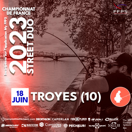 CHAMPIONNAT DE FRANCE DE STREET-FISHING 2023 à TROYES (10)