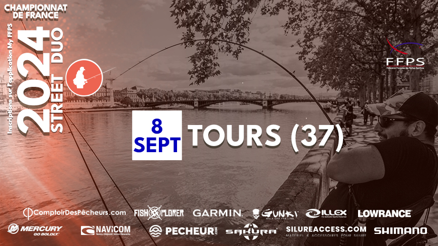 CHAMPIONNAT DE FRANCE 2024 STREET-FISHING à TOURS (37)