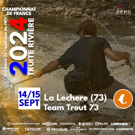 CHAMPIONNAT DE FRANCE 2024 TRUITE AUX LEURRES EN RIVIERE LA LECHERE (73260)